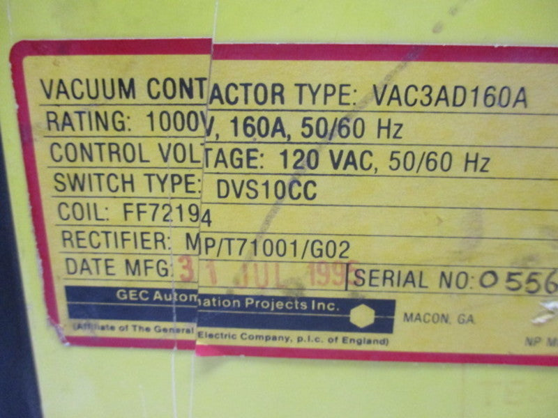 GEC VAC3AD160A VACUUM CONTACTOR (AS PICTURED)  UNMP