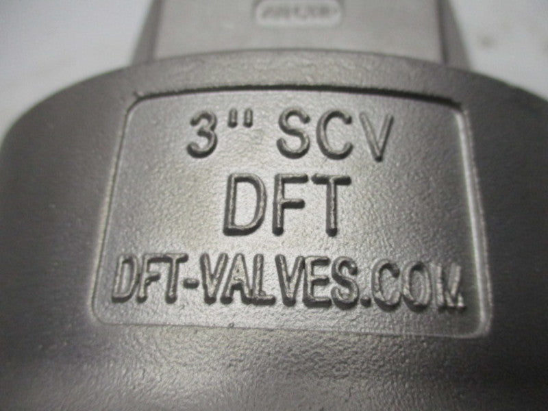 DFT 3" SCV VALVE 510 PSI 470 F  UNMP