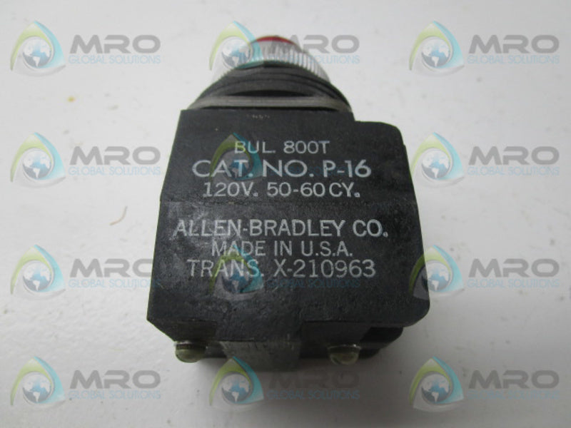 INDUSTRIAL SPARE PART 800T-P-16 PILOT LIGHT 120V  UNMP