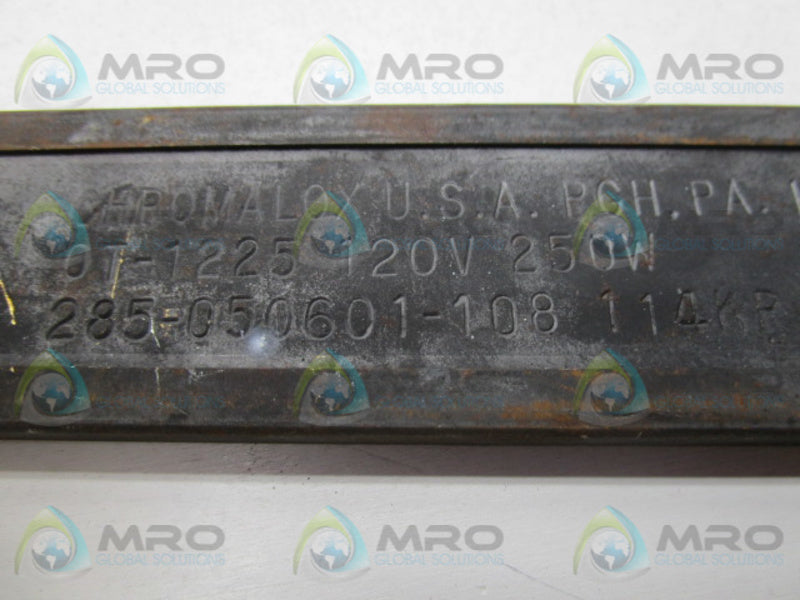 CHROMOALOX 0T-1225 HEATER ELEMENT  UNMP