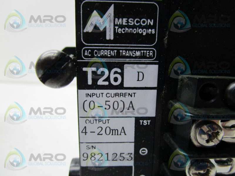 MESCON TECHNOLOGIES T26D AC CURRENT TRANSMITTER 0-50A  NSMP