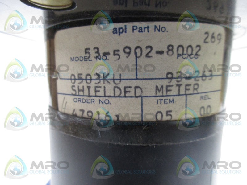 API INSTRUMENTS 0503KU 53-5902-8002 SHIELDED METER  NSNP