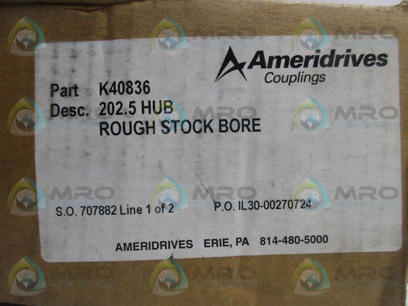 AMERIDRIVES K40836 ROUGH STOCK  BORE HUB  NSMP