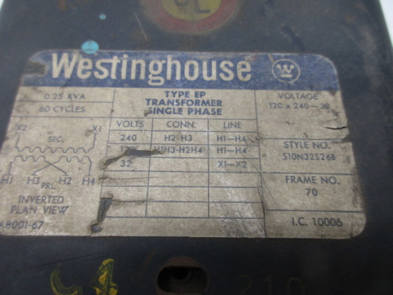 WESTINGHOUSE S10N32S26B TYPE EP TRANSFORMER 120V X 240V  NSNP