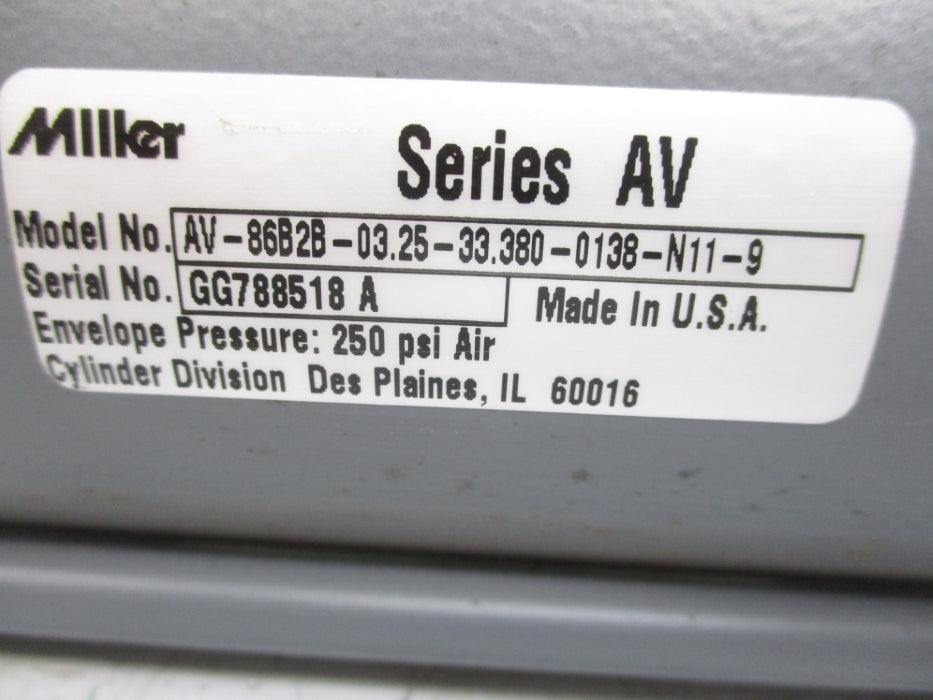 MILLER AV-86B2B-03.25-33.380-0138-N11-9 SER. AV 250PSI NSNP