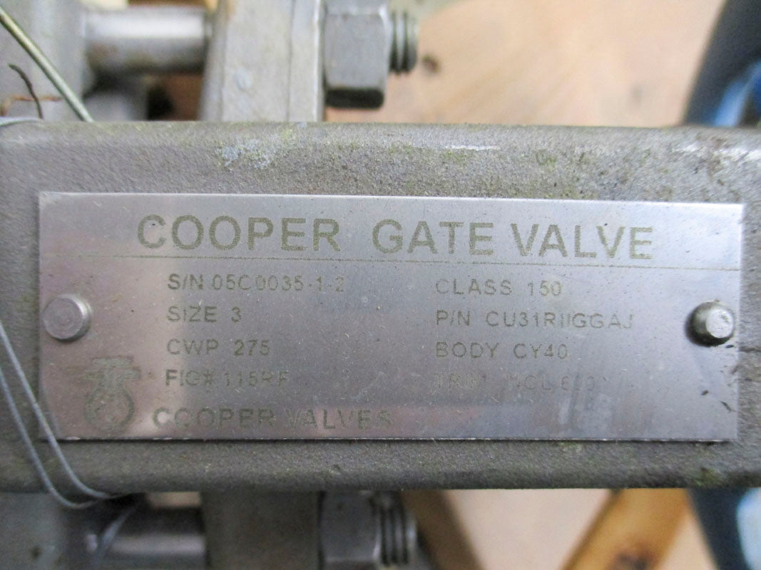 COOPER GATE VALVE CU31RIIGGAJ SIZE 3 NSNP