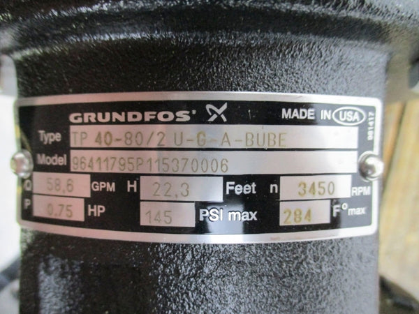 GRUNDFOS TP40-80/2U-G-A-BUBE 96411795P115370006 145PSI 208-230/460V 2.40-2.30/1.20A NSNP