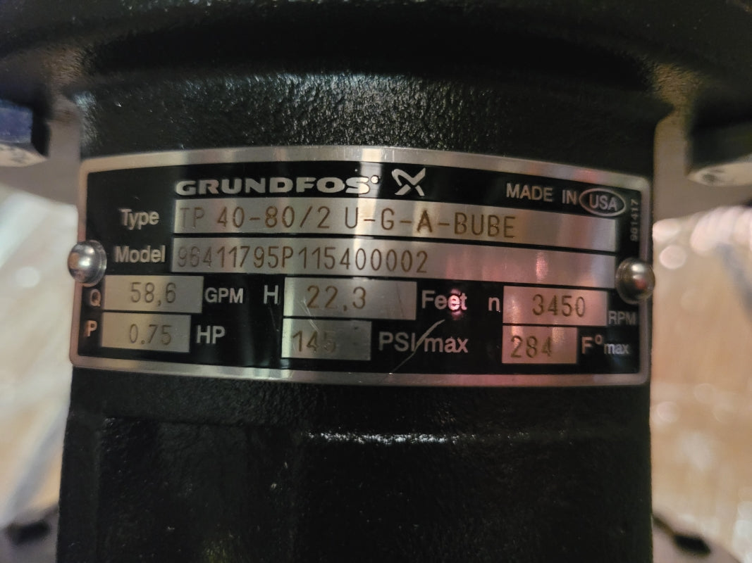 GRUNDFOS TP40-80/2U-G-A-BUBE 96411795P115400002 145PSI 208-230/460V NSNP