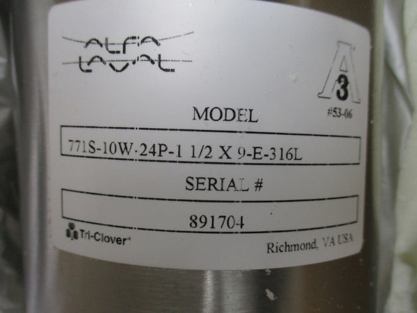 ALFA LAVAL 771S-10W-24P-1 1/2 X 9-E-316L NSMP