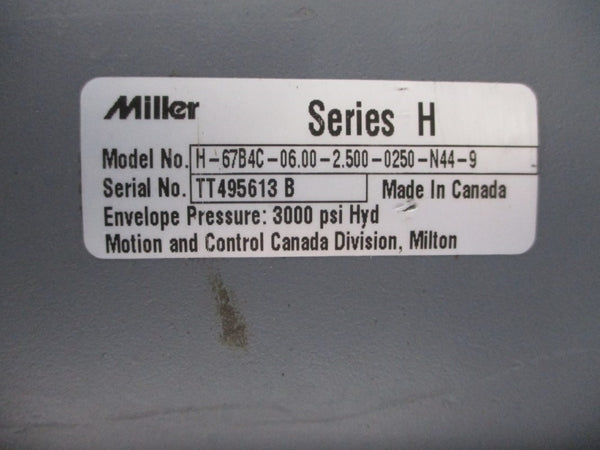 MILLER H-67B4C-06.00-2.500-0250-N44-P SER. H 3000PSI NSNP