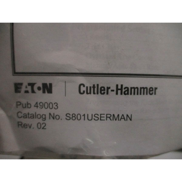 EATON CUTLER HAMMER S801USERMAN ECS92W4CAH/S3T13 SER. A1 600V 2.0A NSNP