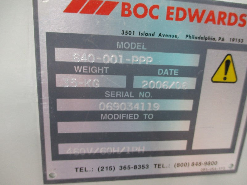 BOC EDWARDS 640-001-PPP 460V NSNP