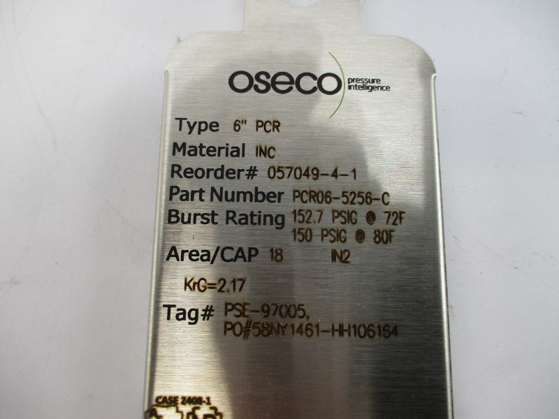 OSECO PCR06-5256-C 057049-4-1 152.7PSI 6" NSMP