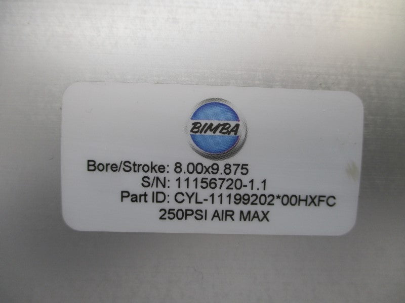 BIMBA CYL-11199202*00HXFC 8.00X9.875 250PSI NSNP