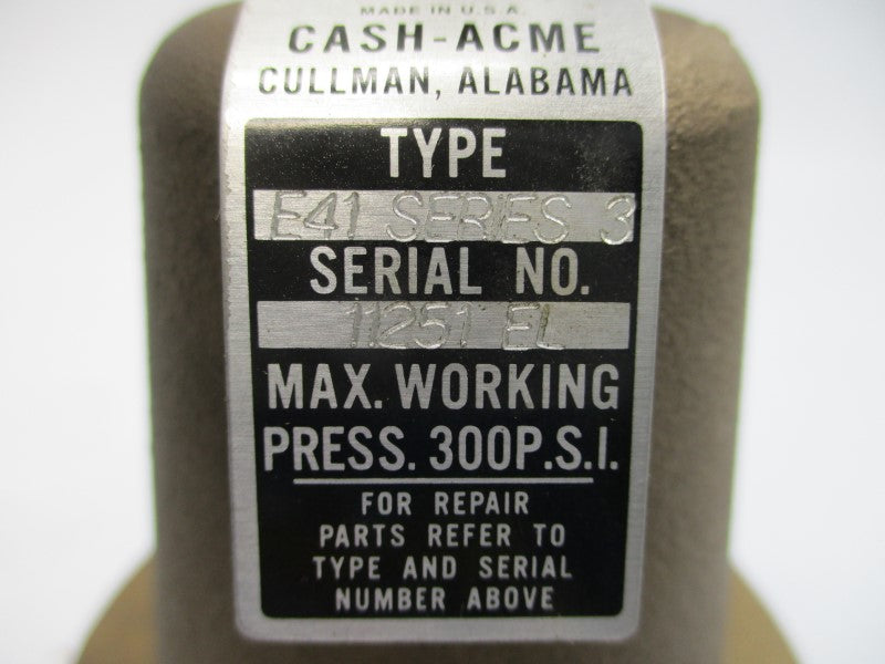 CASH ACME E41 11251-0125 SER. 3 300PSI 3/4" NSMP