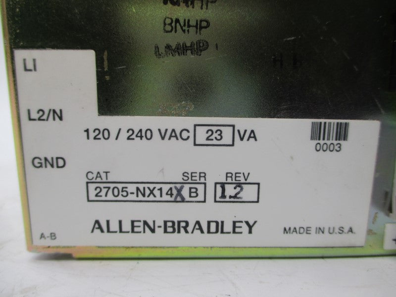ALLEN BRADLEY 2705-NX14 SER. B 120/240VAC REV. 1.2 NSNP