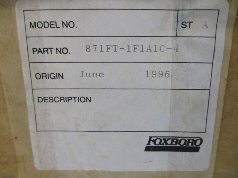 FOXBORO 871FT-1F1A1C-4 NSMP