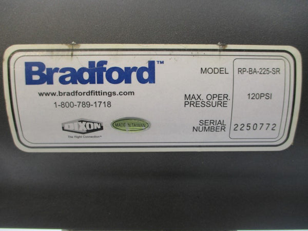 BRADFORD RP-BA-225-SR 120PSI (AS IS) NSNP