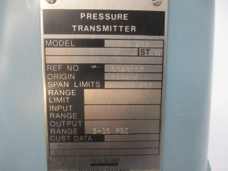 FOXBORO 11GM-AS2 3-15PSI NSNP