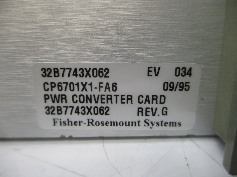 FISHER ROSEMOUNT CP6701X1-FA6 32B7743X062 REV. G NSNP