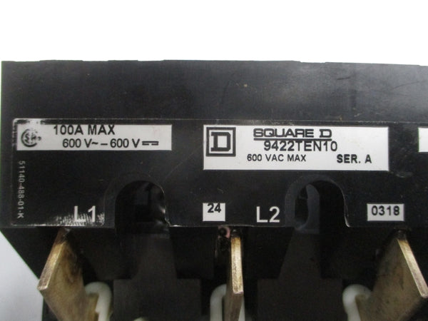 SQUARE D 9422TEN10 SER. A 600VAC 100A UNMP