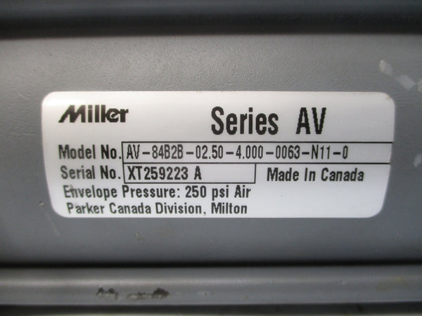 MILLER AV-84B2B-02.50-4.000-0063-N11-0 SER. AV 250PSI NSNP