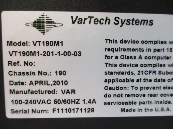 VARTECH SYSTEMS VT190M1 VT190M1-201-1-00-03 100-240VAC 1.4A NSNP