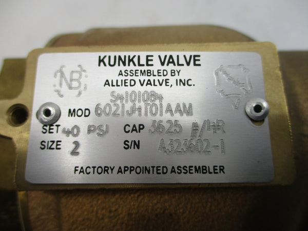 KUNKLE VALVE 6021JHT01AAM 40PSI 2" NSNP