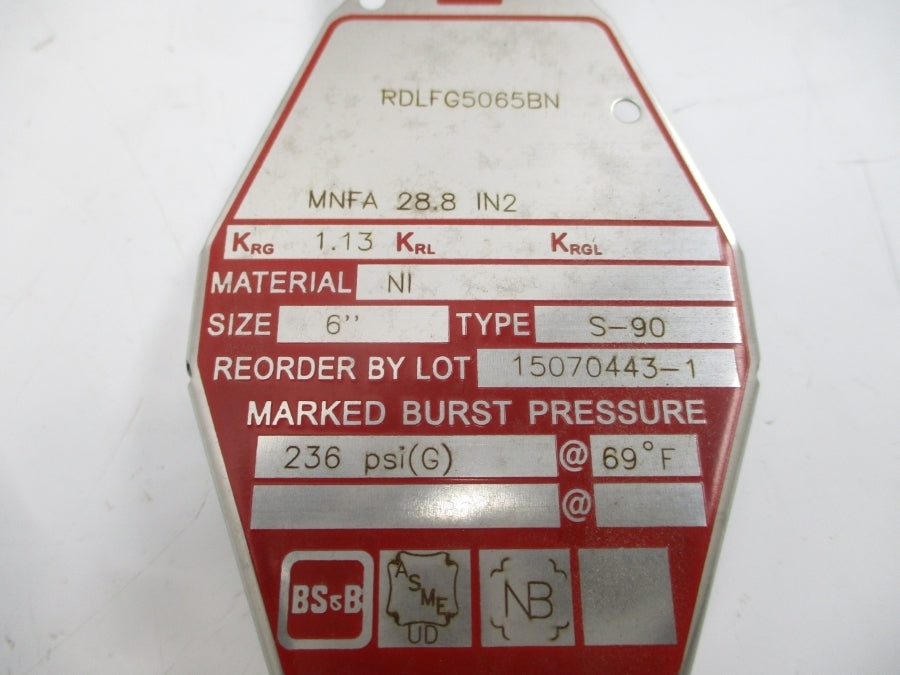 BS&B SAFETY SYSTEMS S-90 RDLFG5065BN 236PSI 69'F 6" NSMP