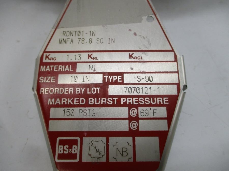 BS&B SAFETY SYSTEMS S-90 RDNT01-1N 150PSI 69'F 10" NSMP