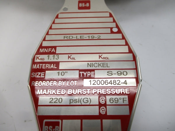 BS&B SAFETY SYSTEMS S-90 RD-LE-19-2 220PSI 69'F 10" NSMP