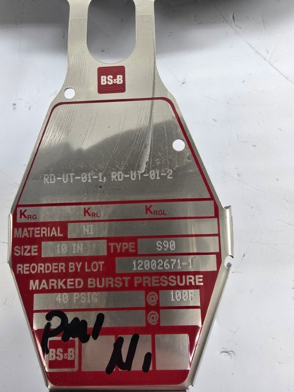 BS&B SAFETY SYSTEMS S90 RD-UT-01-1,RD-UT-01-2 40PSI 100'F 10" NSMP