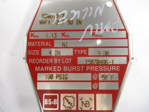 BS&B SAFETY SYSTEMS S-90 RDMD18-2 190PSI 50'F 4" NSMP