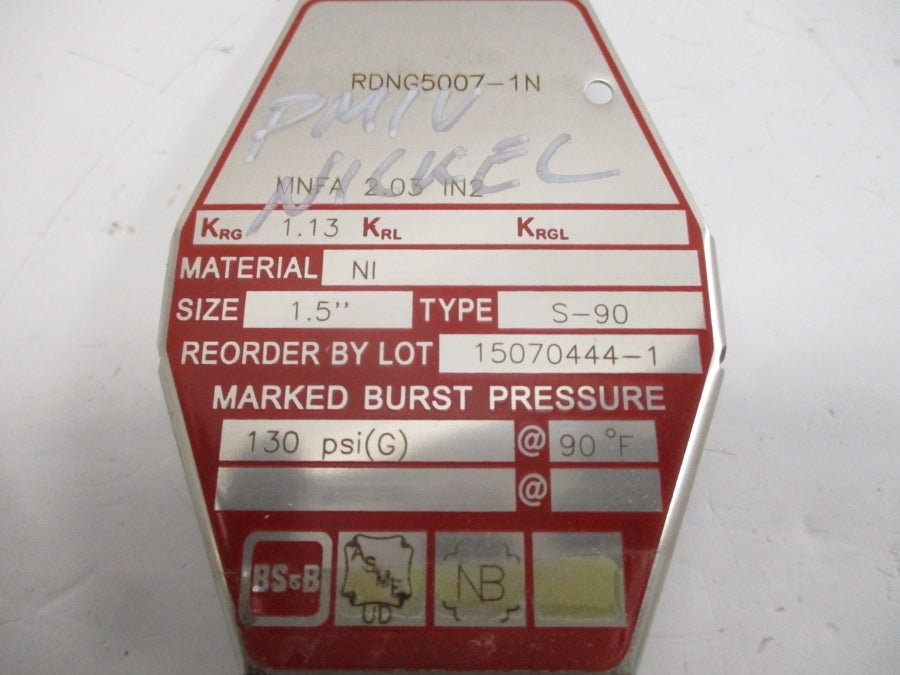 BS&B SAFETY SYSTEMS S-90 RDNG5007-1N 130PSI 90'F 1.5" NSMP