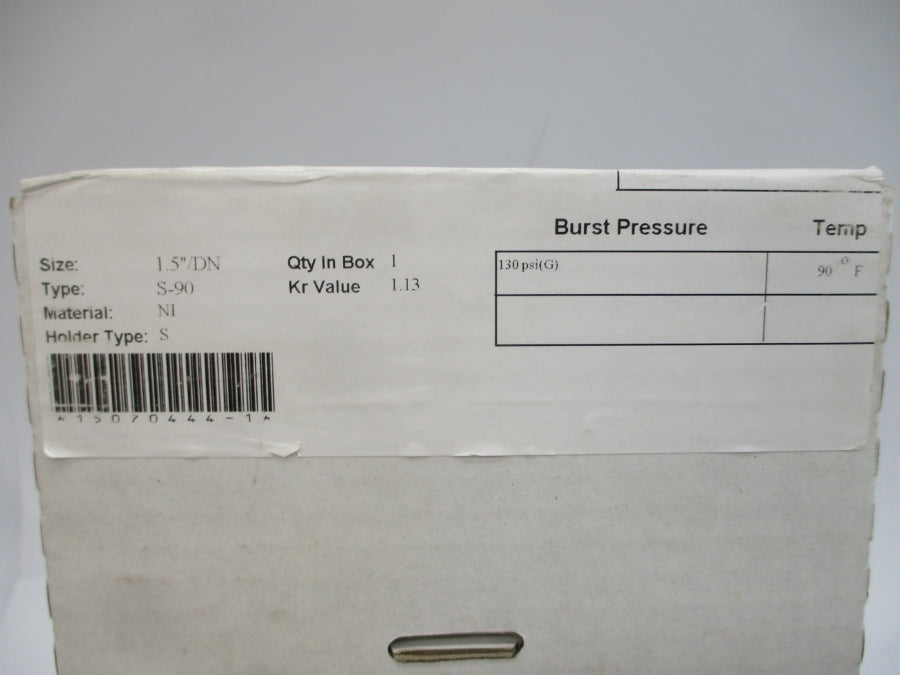 BS&B SAFETY SYSTEMS S-90 RDNG5007-1N 130PSI 90'F 1.5" NSMP