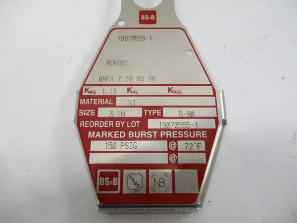 BS&B SAFETY SYSTEMS S-90 RDND01 150PSI 72'F 3" NSMP