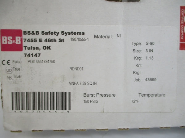 BS&B SAFETY SYSTEMS S-90 RDND01 150PSI 72'F 3" NSMP