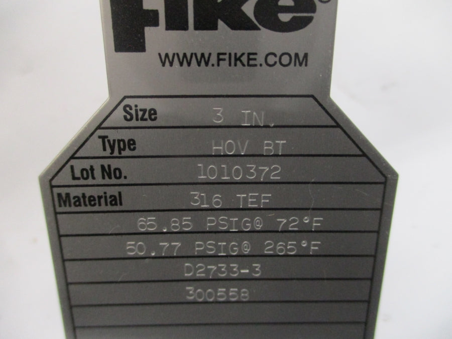 FIKE HOVBT D2733-3 65.85/50.77PSI 72/265'F 3" NSMP