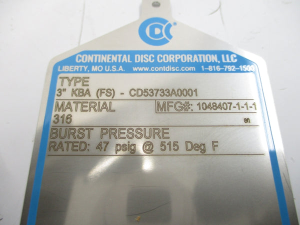 CONTINENTAL DISC KBA(FS)-CD53733A0001 1048407-1-1-1 47PSI 515'F 3" NSMP