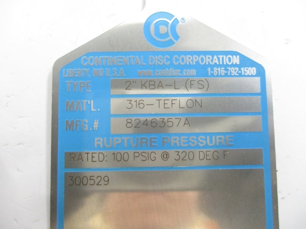 CONTINENTAL DISC KBA-L(FS) 8246357A 100PSI 320'F 2" NSMP