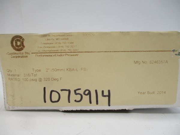 CONTINENTAL DISC KBA-L(FS) 8246357A 100PSI 320'F 2" NSMP