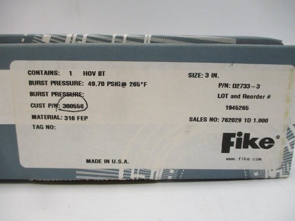 FIKE 300558 D2733-3 49.70PSI 265'F 3" NSMP