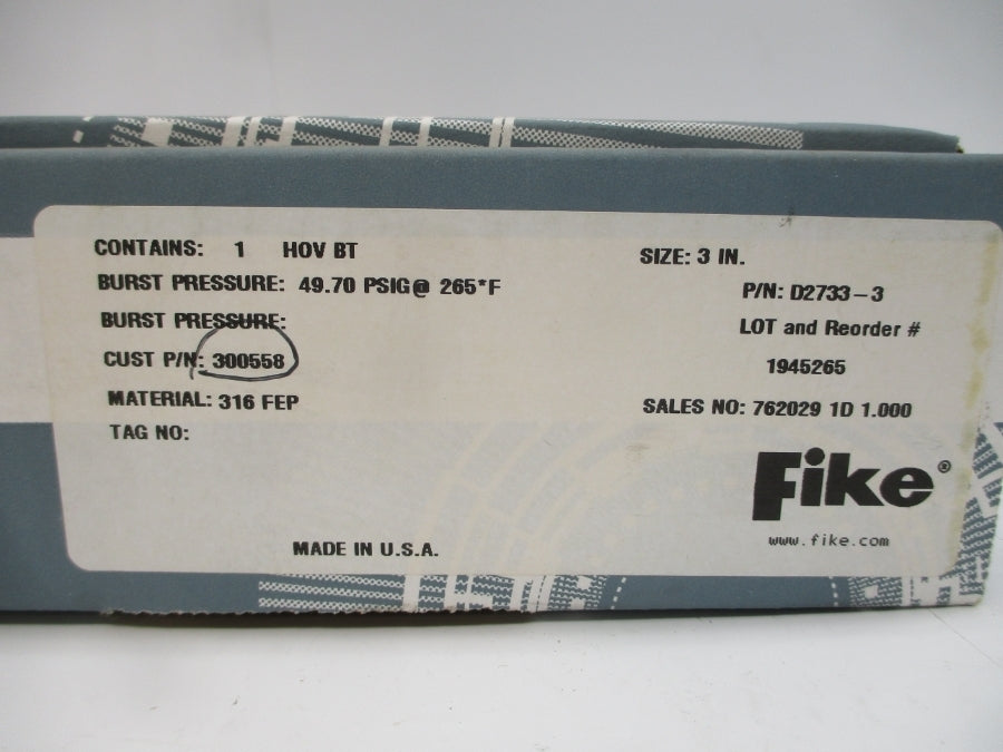 FIKE 300558 D2733-3 49.70PSI 265'F 3" NSMP