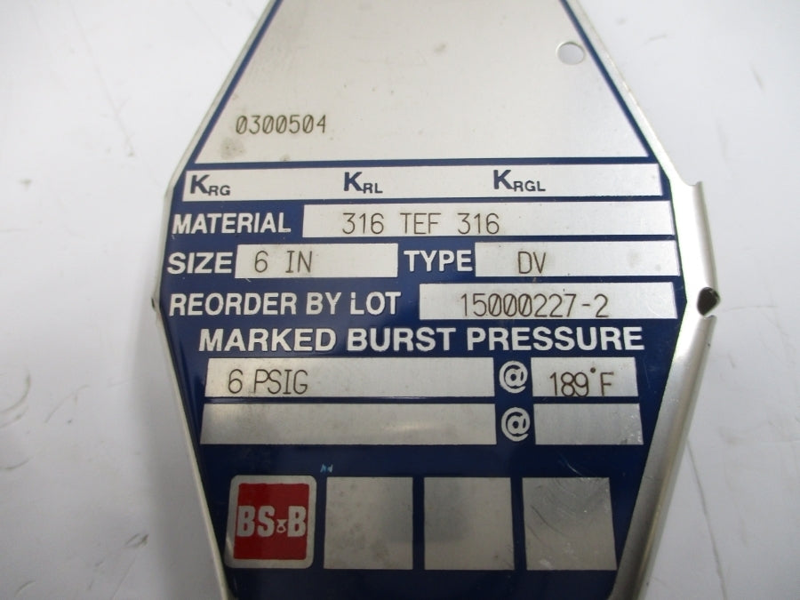 BS&B SAFETY SYSTEMS DV 0300504 6PSI 189'F 6" NSMP