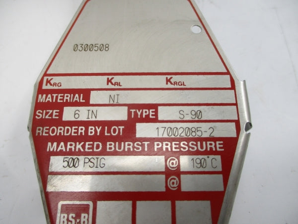BS&B SAFETY SYSTEMS S-90 0300508 500PSI 190'C 6" NSMP