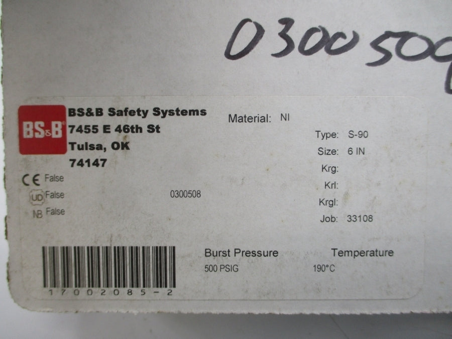 BS&B SAFETY SYSTEMS S-90 0300508 500PSI 190'C 6" NSMP