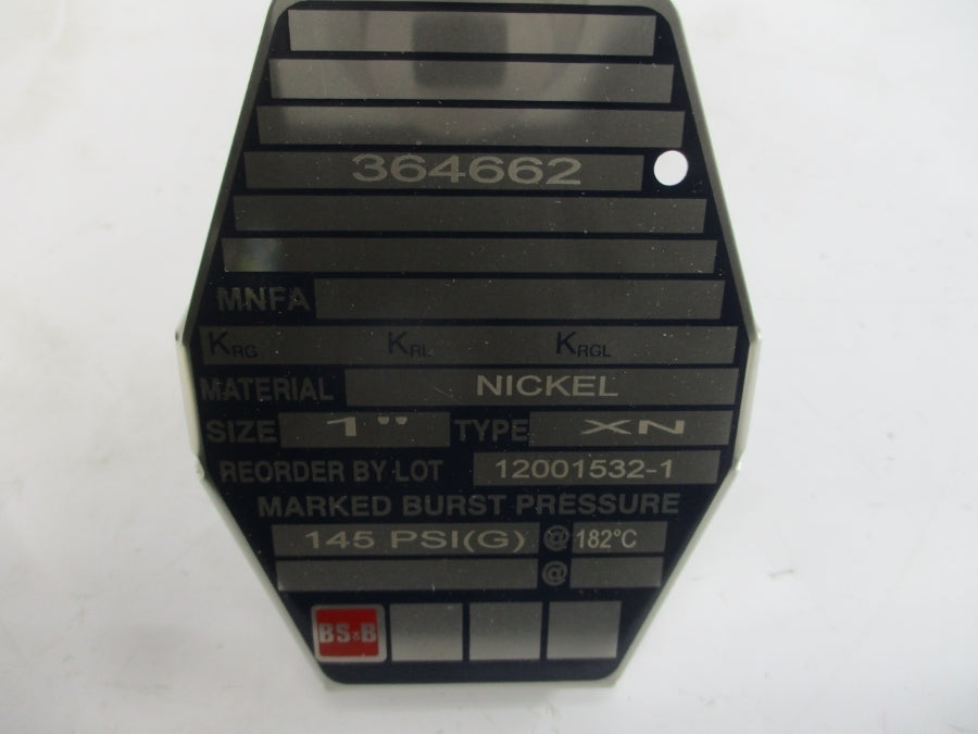 BS&B SAFETY SYSTEMS XN 364662 145PSI 182'C 1" NSMP