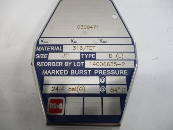 BS&B SAFETY SYSTEMS D(L) 0300471 24.4PSI 64'C 3" NSMP