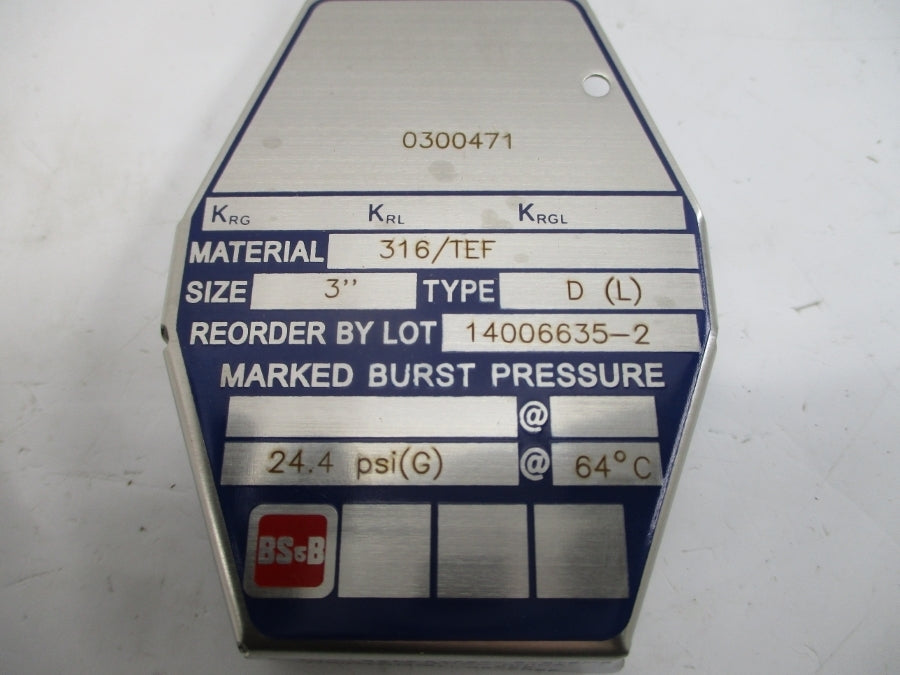 BS&B SAFETY SYSTEMS D(L) 0300471 24.4PSI 64'C 3" NSMP