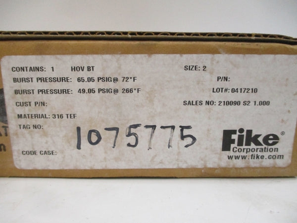 FIKE HOVBT 0417210 65.05/49.05PSI 72/266'F 2" NSMP